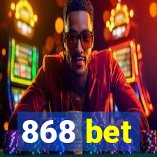 868 bet